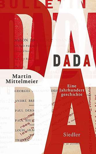 Мартин Миттельмайер«Дада. История столетия»